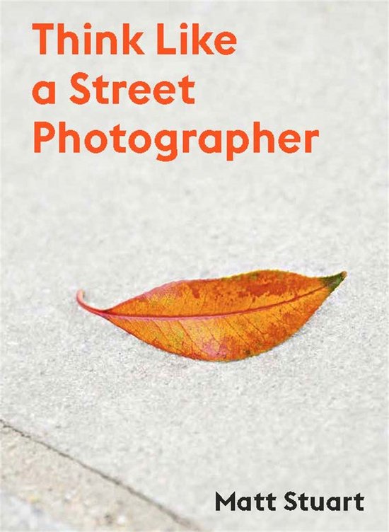 Think Like a Street Photographer - cover