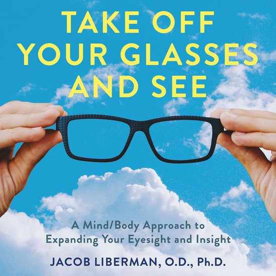Take Off Your Glasses and See - cover