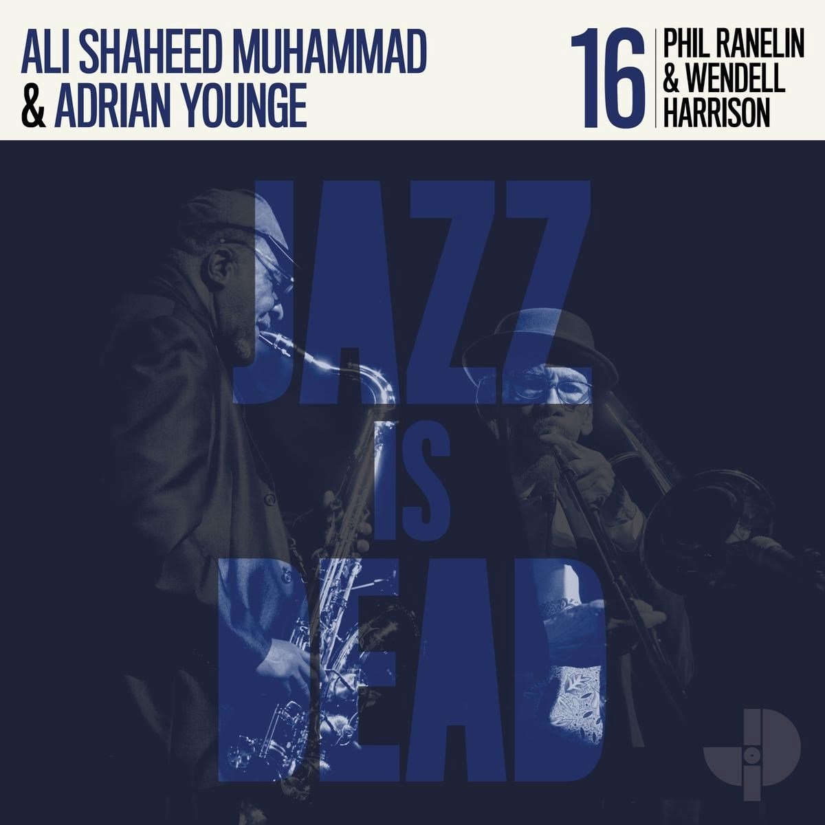 Phil Ranelin, Wendell Harrison, Ali Shaheed Muhammad, Adrian Younge - Jazz Is Dead 16 (CD)