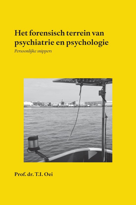 Het forensisch terrein van psychiatrie en psychologie - cover