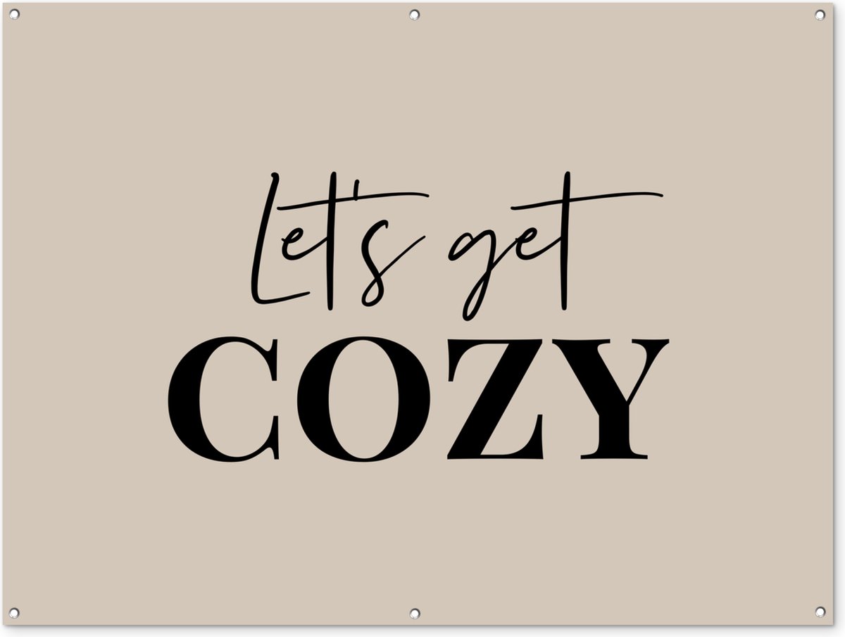 Tuinposter 160x120 cm in winterse sfeer met gezellige quote, geschikt als kerstdecoratie voor buiten.