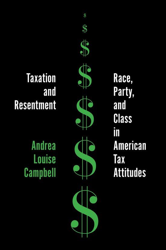 Princeton Studies in American Politics- Taxation and Resentm ... - cover