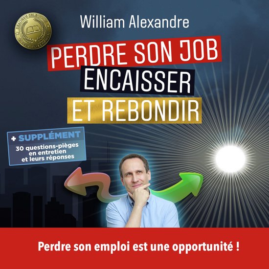 Perdre son job, encaisser et rebondir - cover
