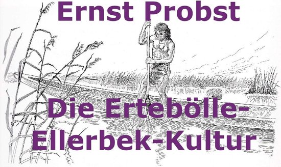 Die Ertebölle-Ellerbek-Kultur - cover
