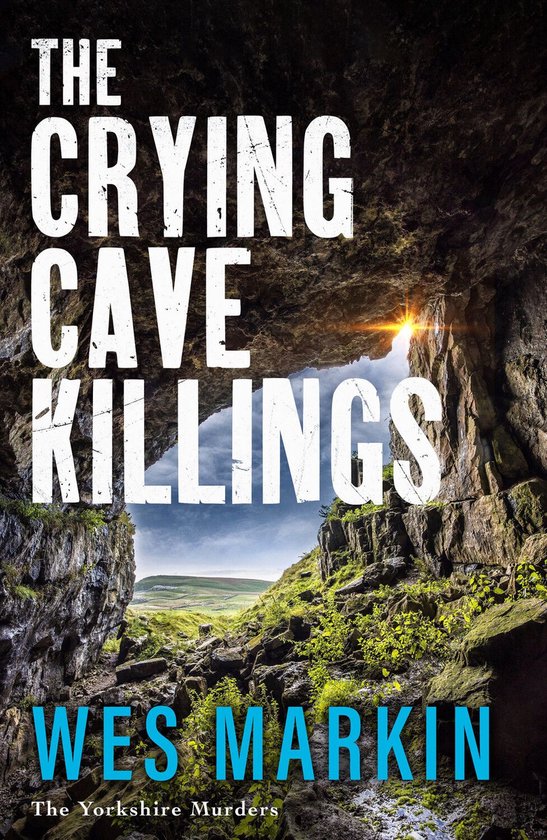 The Yorkshire Murders 3 - The Crying Cave Killings - cover