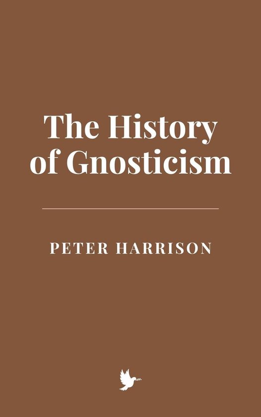 The History of Gnosticism