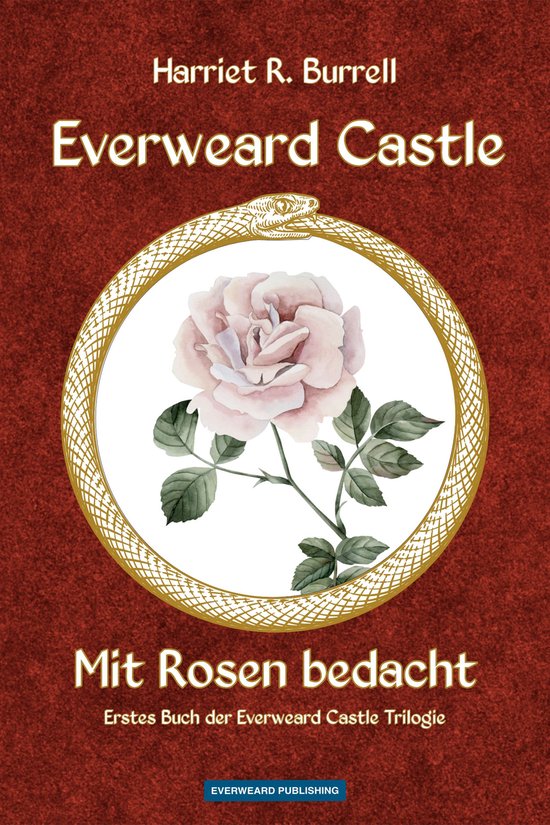Everweard Castle Trilogie 1 - Everweard Castle - Mit Rosen b ... - cover