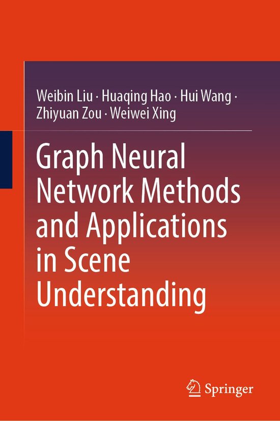Graph Neural Network Methods and Applications in Scene Understanding ...
