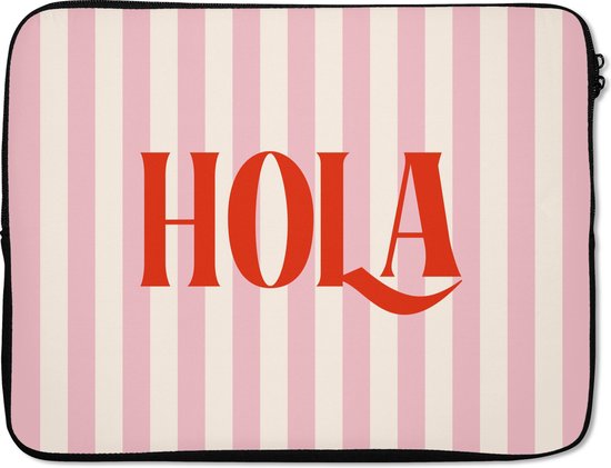 Laptophoes met roze en witte strepen en rode tekst 'HOLA'.
