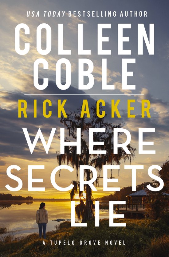 A Tupelo Grove Novel- Where Secrets Lie - cover