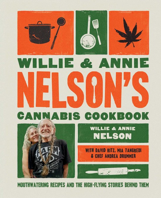 Willie and Annie Nelson's Cannabis Cookbook - cover