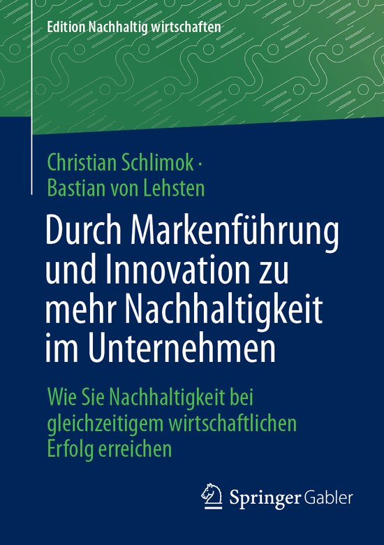 Edition Nachhaltig wirtschaften- Durch Markenführung und In ... - cover