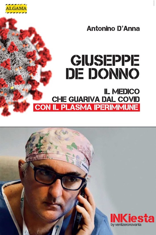Giuseppe De Donno - Il medico che guariva dal Covid con il p ... - cover
