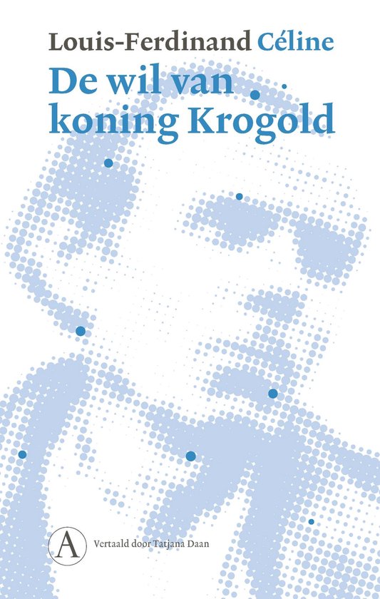 De wil van koning Krogold