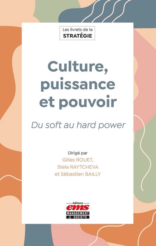 Les livrets de la stratégie - Culture, puissance et pouvoir