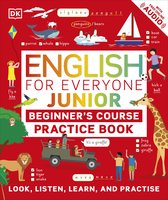 DK English for Everyone Junior- English for Everyone Junior Beginner's Practice Book
