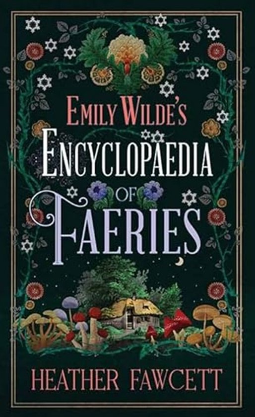 Platinum Spotlight- Emily Wilde's Encyclopaedia of Faeries - cover