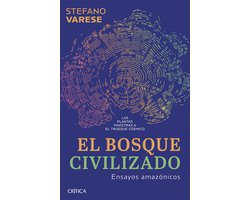 El bosque civilizado