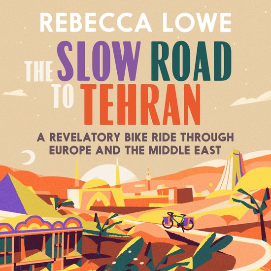 Slow Road to Tehran, The - cover