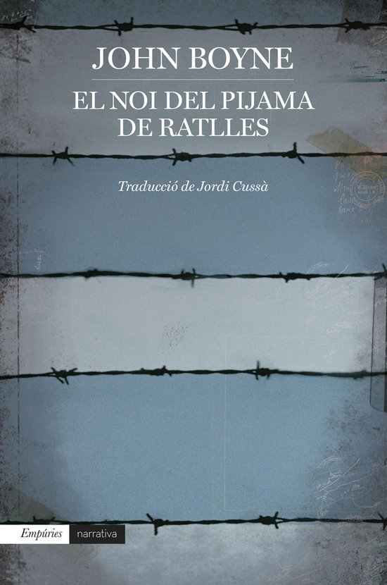 EMPURIES NARRATIVA - El noi del pijama de ratlles