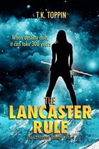 The Lancaster Trilogy 1 - The Lancaster Rule