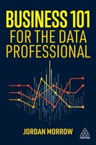 Business 101 for the Data Professional