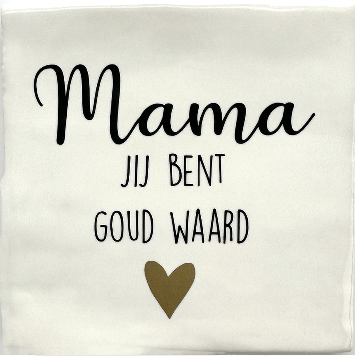 Tekst Tegeltje Mama jij bent goud waard - 10 x 10 cm - Lief Cadeau - Inclusief Plakhaakje - Merk Snoes