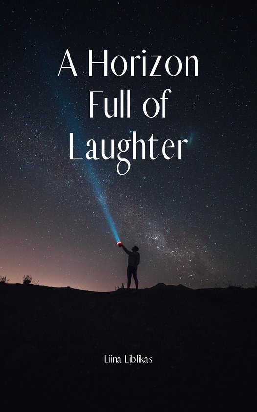 A Horizon Full of Laughter