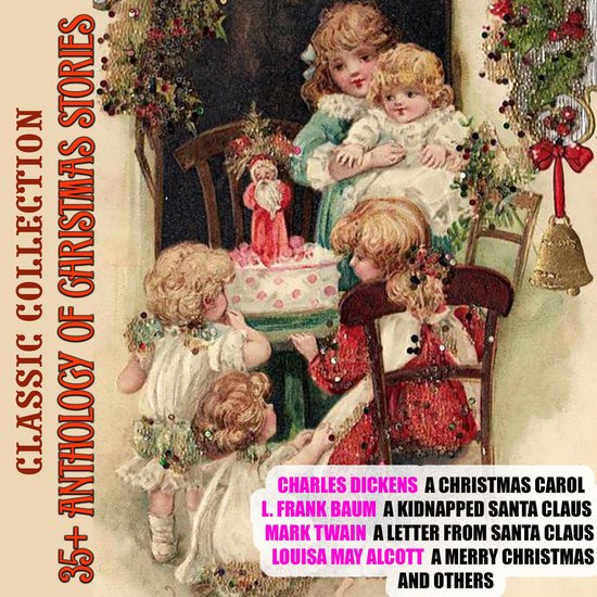 35+ Anthology of Christmas stories. Classic collection - cover