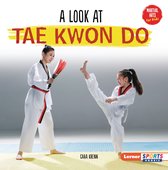 Martial Arts for Kids (Lerner Sports Rookie) - A Look at Tae Kwon Do