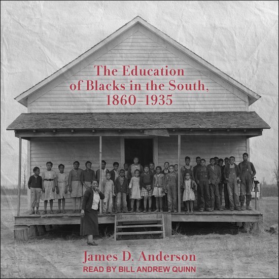 The Education of Blacks in the South, 1860-1935 - cover