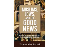 Muslims, Jews, and the Good News