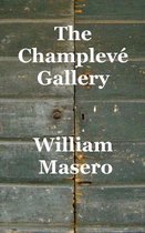The Champlev Gallery