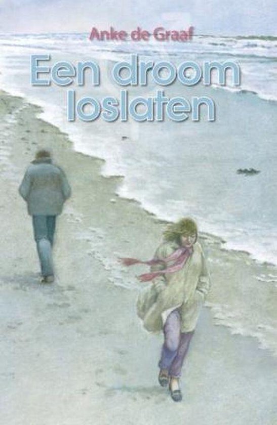 Cover van het boek 'Een droom loslaten' van A. de Graaf