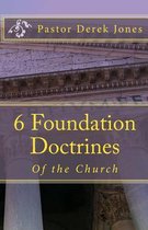 6 Foundation Doctrines
