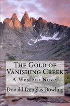 The Gold of Vanishing Creek