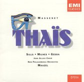 Massenet: Thais / Maazel, Sills, Milnes, Gedda, et al