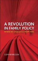 Revolution In Family Policy