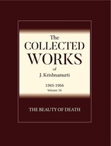 The Collected Works of J. Krishnamurti 1965-1966 16 - The Beauty of Death