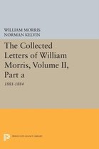 The Collected Letters of William Morris, Volume - 1881-1884