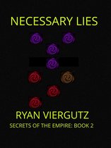 Secrets of the Empire 2 - Necessary Lies
