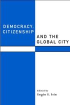 Democracy, Citienship and the Global City