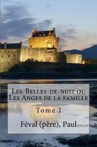 Les-Belles-De-Nuit Ou Les Anges de la Famille