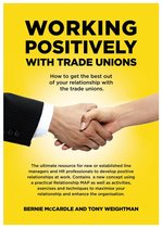 Working Positively With Trade Unions