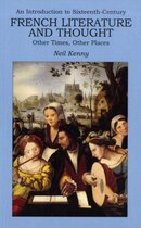 Introduction To 16Th-Century French Literature And Thought