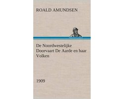 De Noordwestelijke Doorvaart De Aarde en haar Volken, 1909