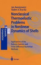 Nonclassical Thermoelastic Problems in Nonlinear Dynamics of Shells