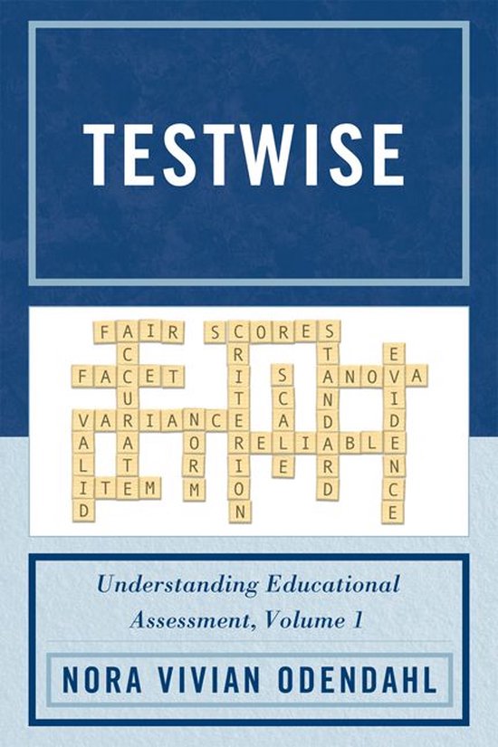 Testwise: Understanding Educational Assessment - cover