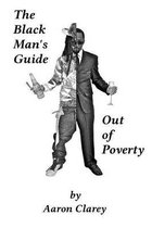 The Black Man's Guide Out of Poverty