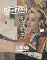 Schwitters In Britain